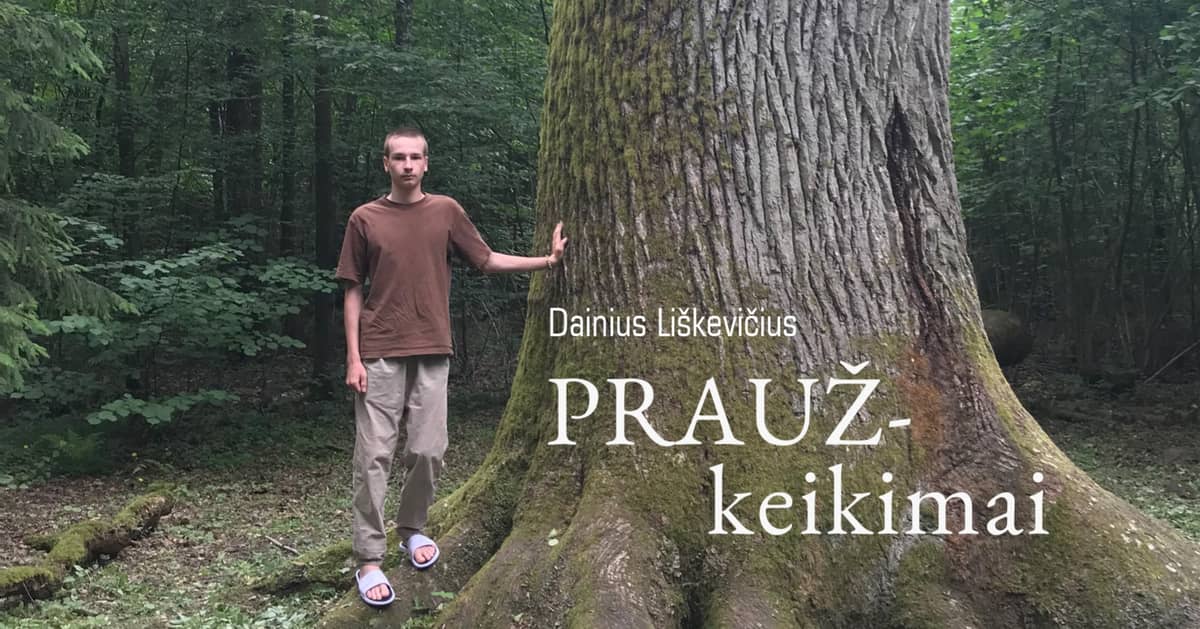 Dainiaus Liškevičiaus paroda „PRAUŽ-keikimai“