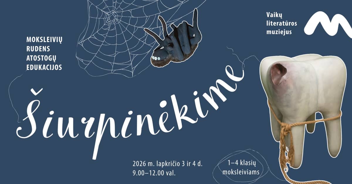 „Būtybės šalia mūsų“ | Moksleivių rudens atostogų edukacijos „Šiurpinėkime“