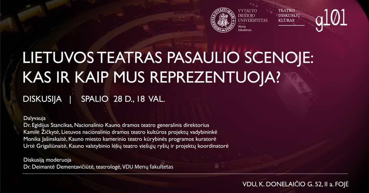 DISKUSIJA | Lietuvos teatras pasaulio scenoje: kas ir kaip mus reprezentuoja?