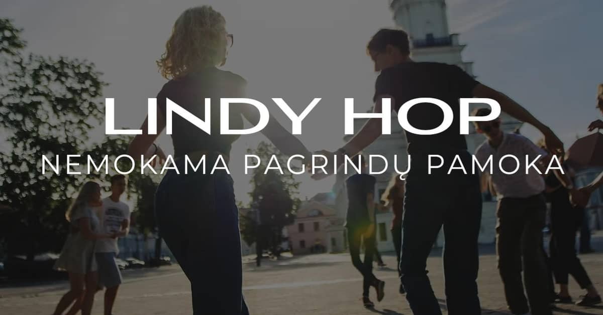 Nemokama Lindy Hop pagrindų pamoka