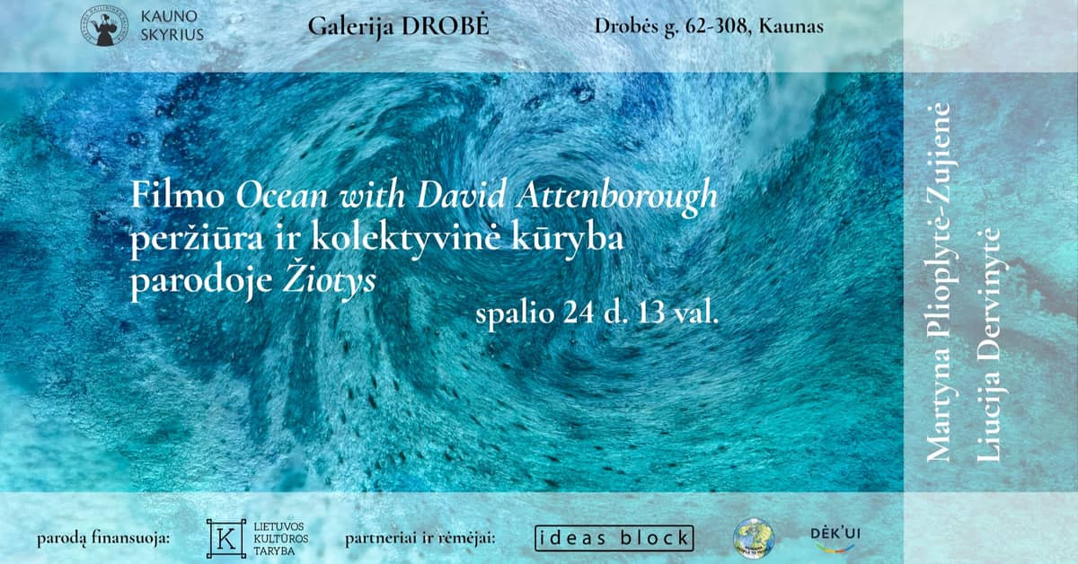 Filmo „Ocean with David Attenborough“ peržiūra ir kolektyvinė kūryba parodoje „Žiotys“
