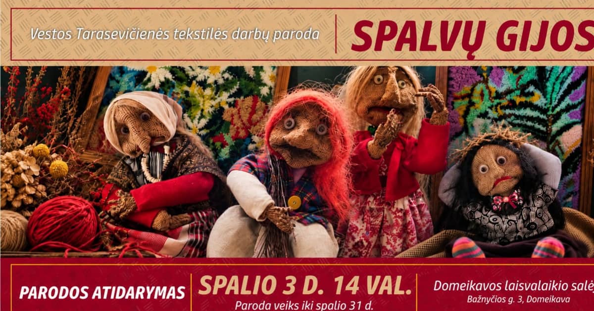 KVIEČIAME Į TEKSTILĖS DARBŲ PARODĄ „SPALVŲ GIJOS“