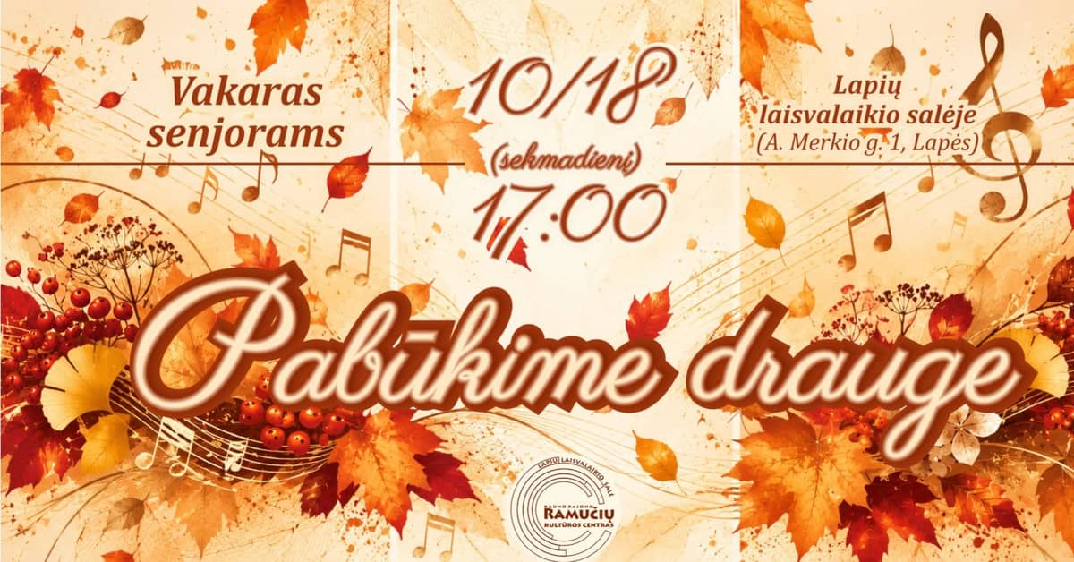 Vakaras senjorams „Pabūkime drauge“