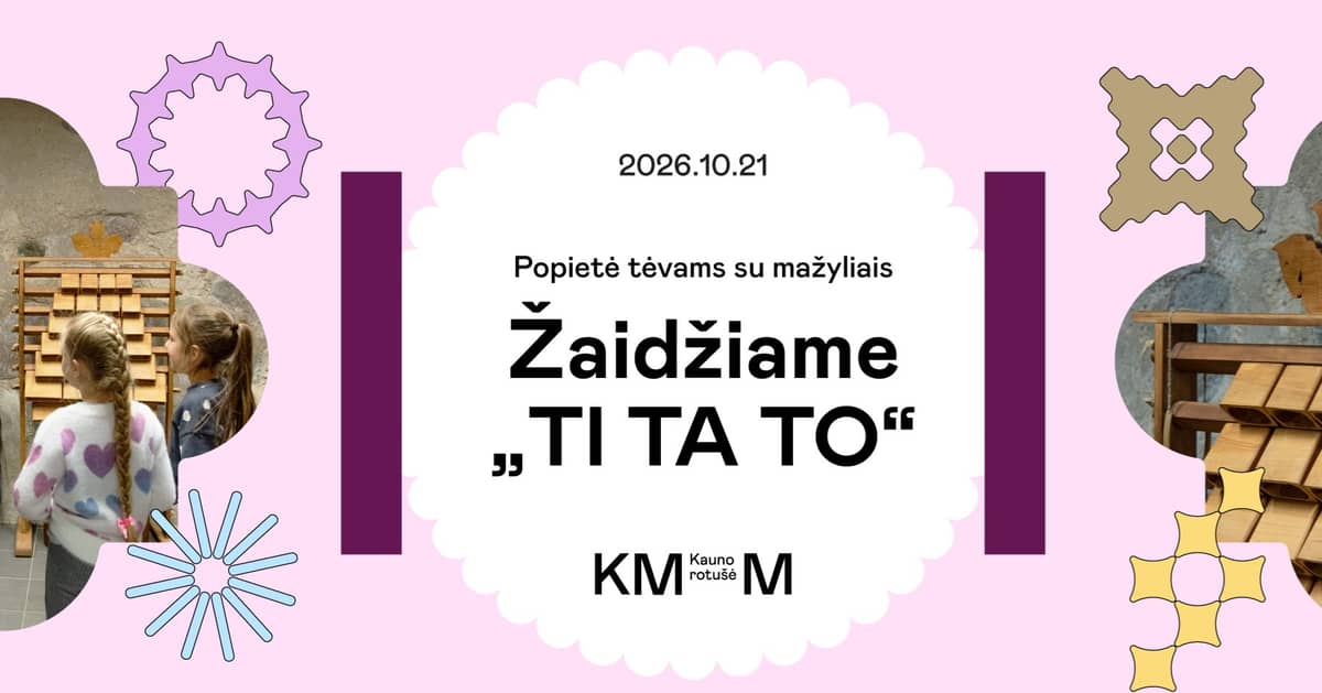 Mažylių trečiadienis | Žaidžiame „TI TA TO“