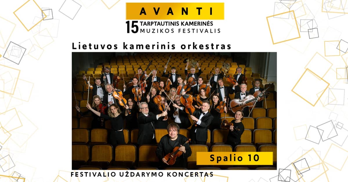 Festivalio AVANTI uždarymo koncertas | Lietuvos kamerinis orkestras