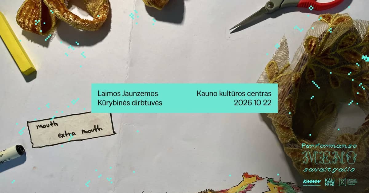 EXTRA MOUTH: workshop with Lizard Woman ⋅∵⋅⋰ LAIMA JAUNZEMA ⋅∵⋅⋰ PERFORMANSO MENO SAVAITGALIS 2026
