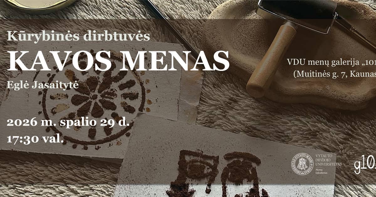 KAVOS MENAS. Kūrybinės dirbtuvės