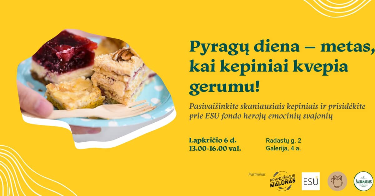 Pyragų diena – metas, kai kepiniai kvepia gerumu