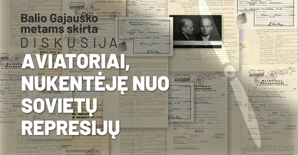 Diskusija „Aviatoriai, nukentėję nuo sovietų represijų“