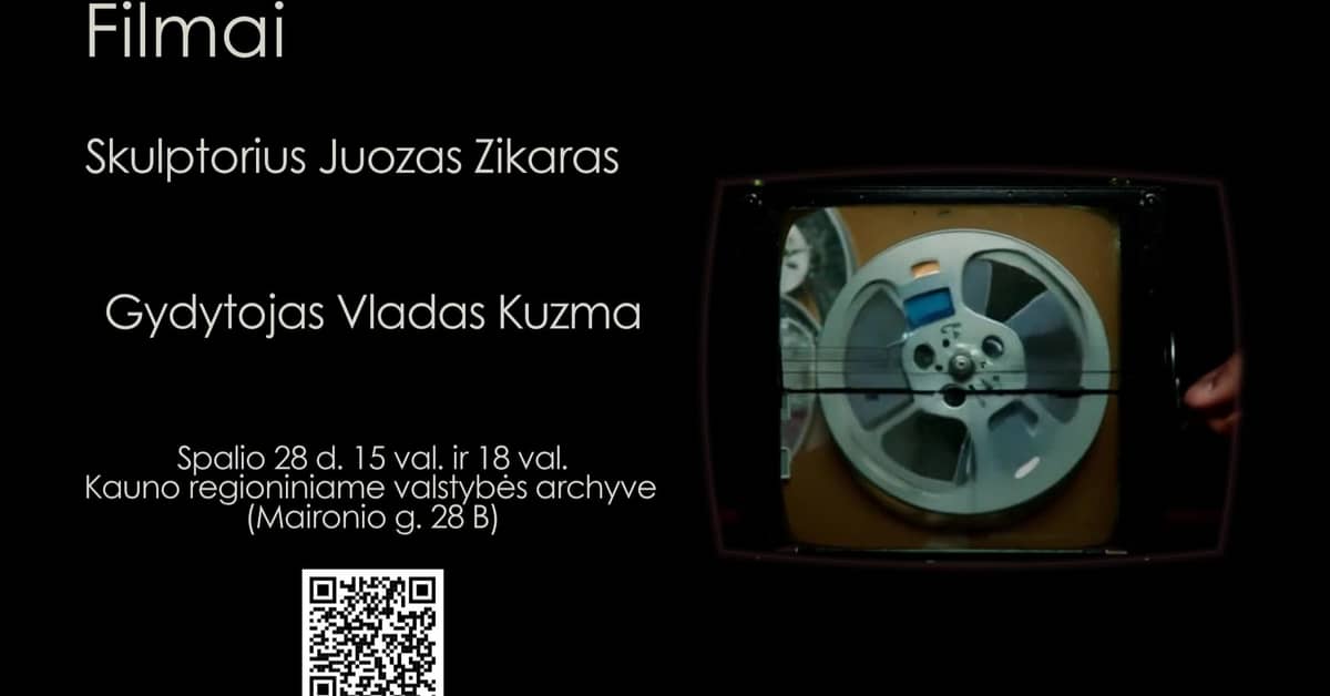 Filmų „Skulptorius Juozas Zikaras“ ir „Gydytojas Vladas Kuzma“ seansai archyve