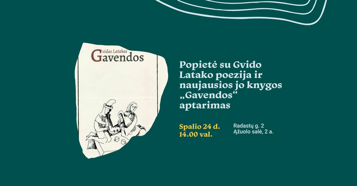 Popietė su Gvido Latako poezija ir naujausios jo knygos „Gavendos“ aptarimas