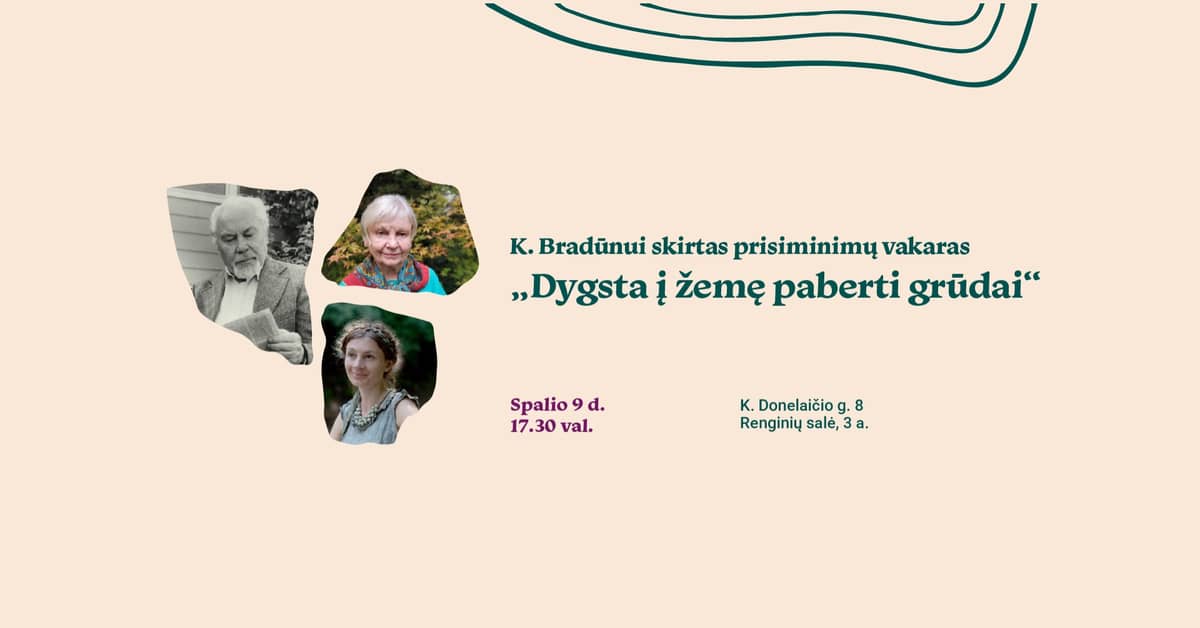K. Bradūnui skirtas prisiminimų vakaras „Dygsta į žemę paberti grūdai“