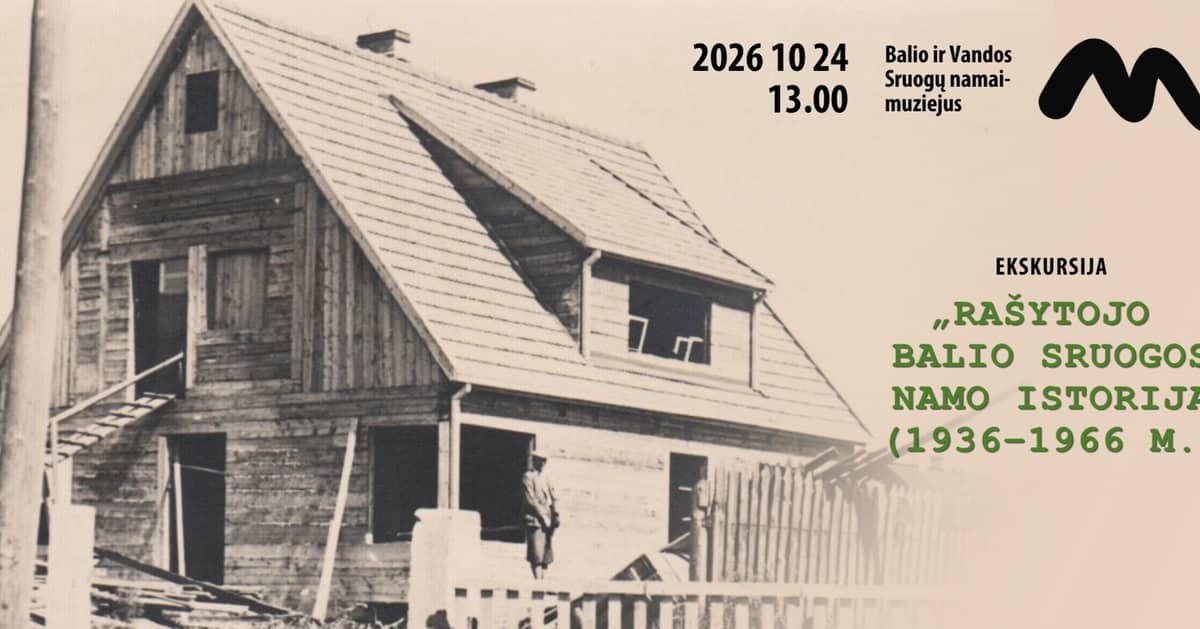 Ekskursija „Rašytojo Balio Sruogos namo istorija (1936–1966 m.)“