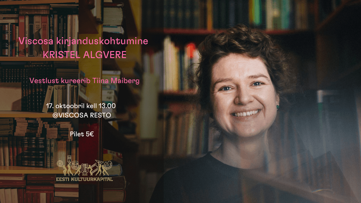 Viscosa literatūros susitikimas X KRISTEL ALGVERE