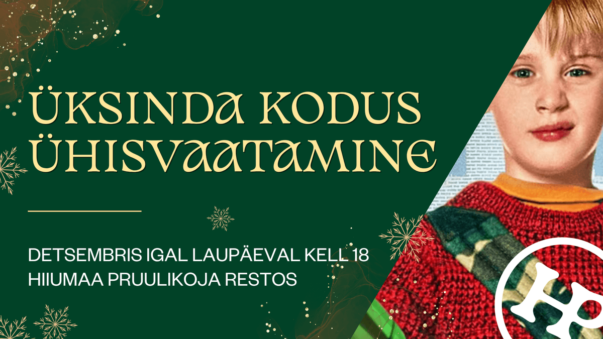 Filmo „Vienas namuose“ bendras žiūrėjimas Hiiumaa Pruulikoja Resto
