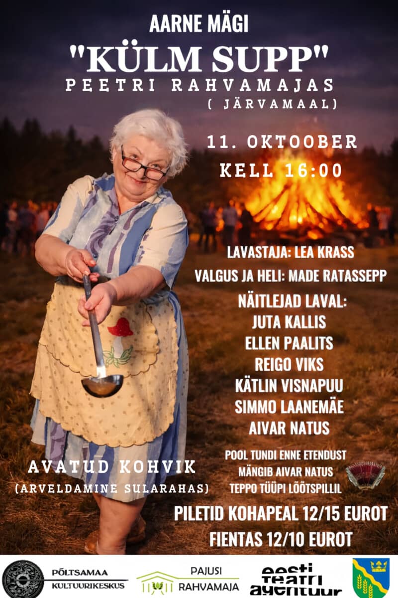 Teatras Aarne Mägi „Külm supp“ Peetri liaudies namuose
