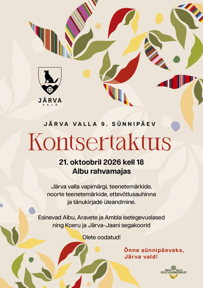 Järva valsčiaus 9-ojo gimtadienio iškilmingas koncertas Albu liaudies namuose