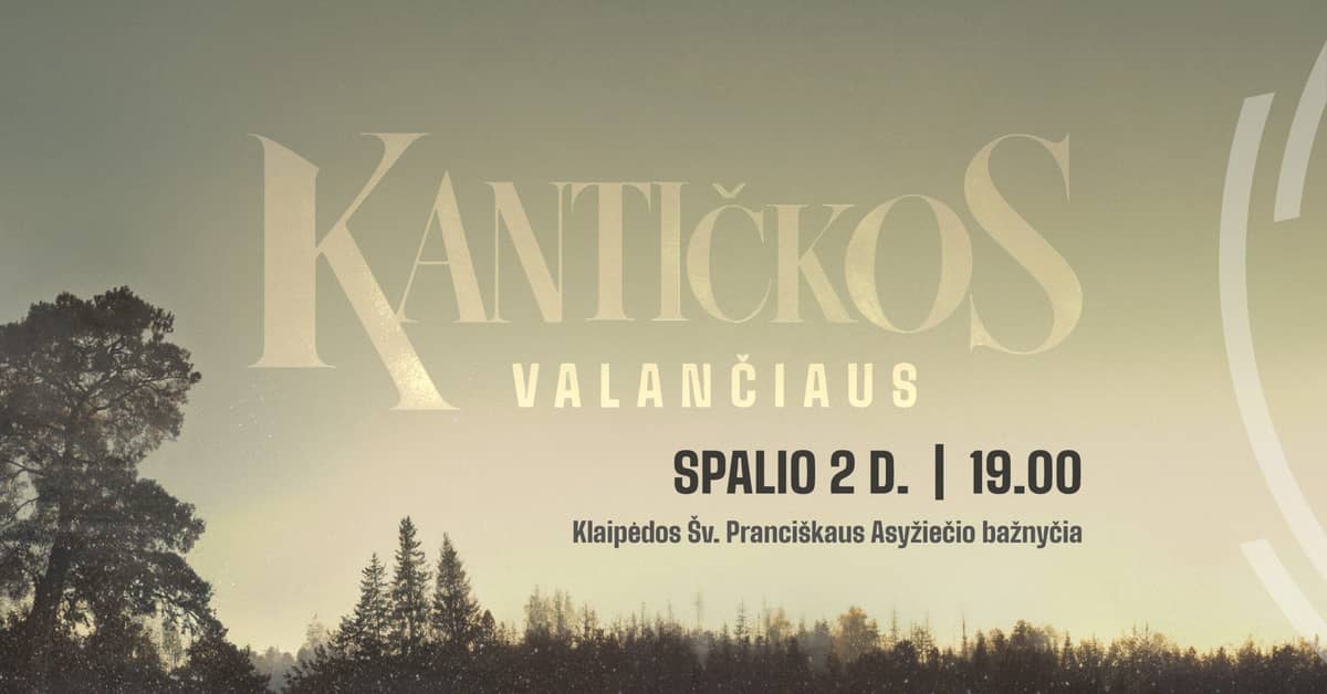 Koncertinė programa „Kantičkos Valančiaus: senasis giesmynas jaunosios kartos balsais”