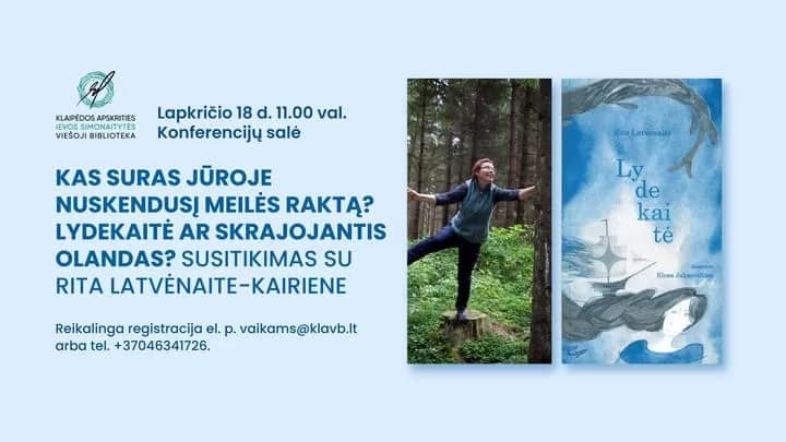 Kas suras jūroje nuskendusį meilės raktą? Lydekaitė ar Skrajojantis Olandas? Susitikimas su Rita Latvėnaite-Kairiene