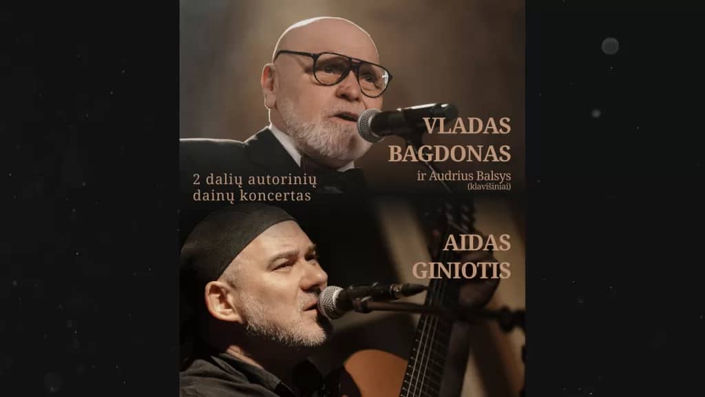 Aido Giniočio ir Vlado Bagdono autorinių dainų koncertas