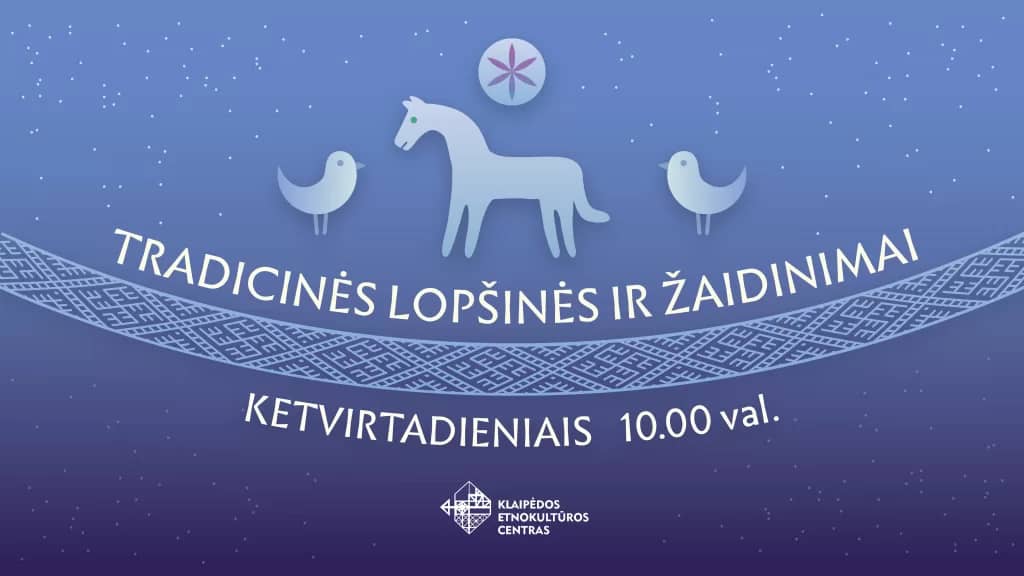 Tradicinės lopšinės ir žaidinimai