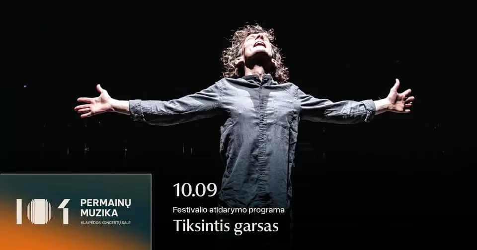 Permainų muzika | Festivalio atidarymo programa. Tiksintis laikas