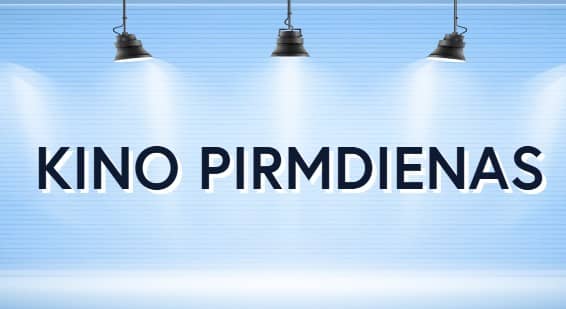Kino pirmdienas – filmas par īpašām cenām