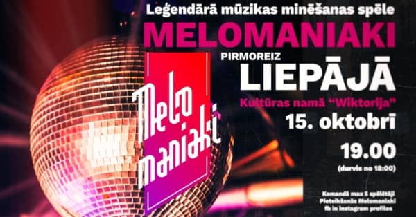 Melomaniaki | Pirmą kartą Liepojoje