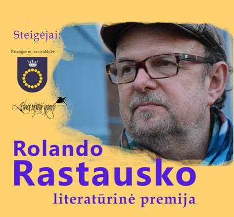 Rolando Rastausko literatūrinės premijos įteikimas
