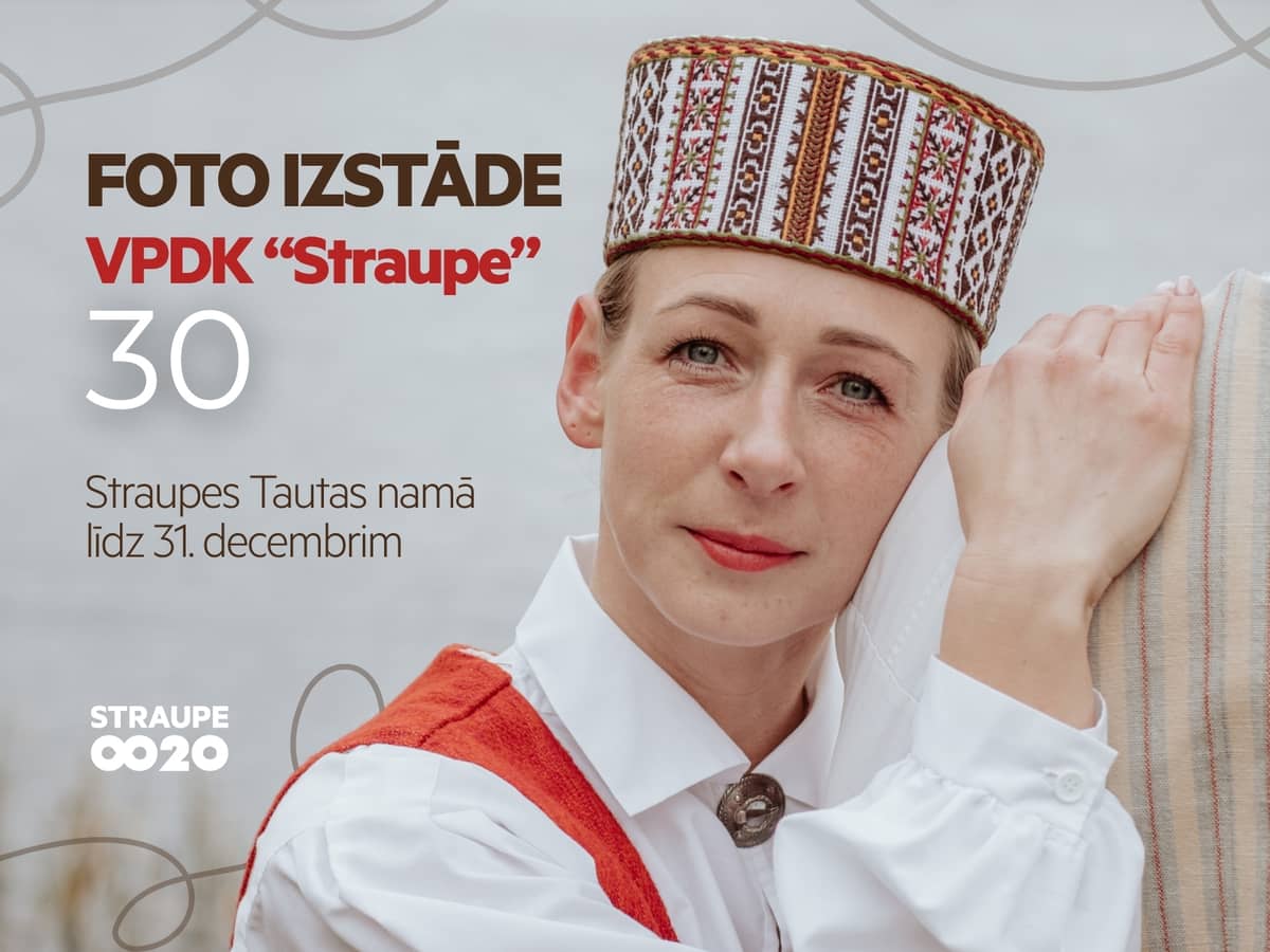 Fotografijų paroda „VPDK ‘Straupe’ 30“