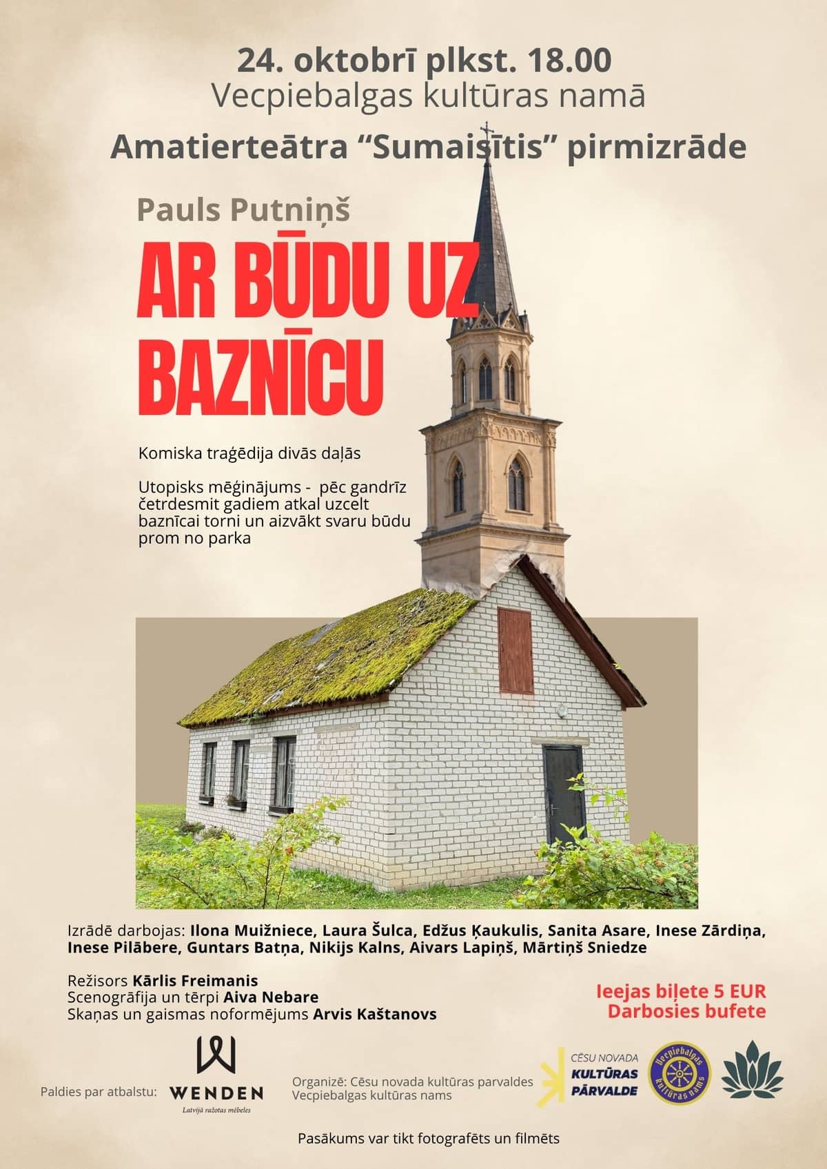 Vecpiebalgos mėgėjų teatras "Sumaisītis" spektaklis "Ar būdu uz baznīcu"