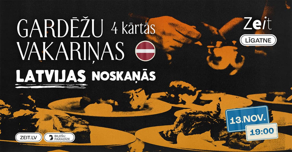 Gurmanų vakarienė latviškais motyvais