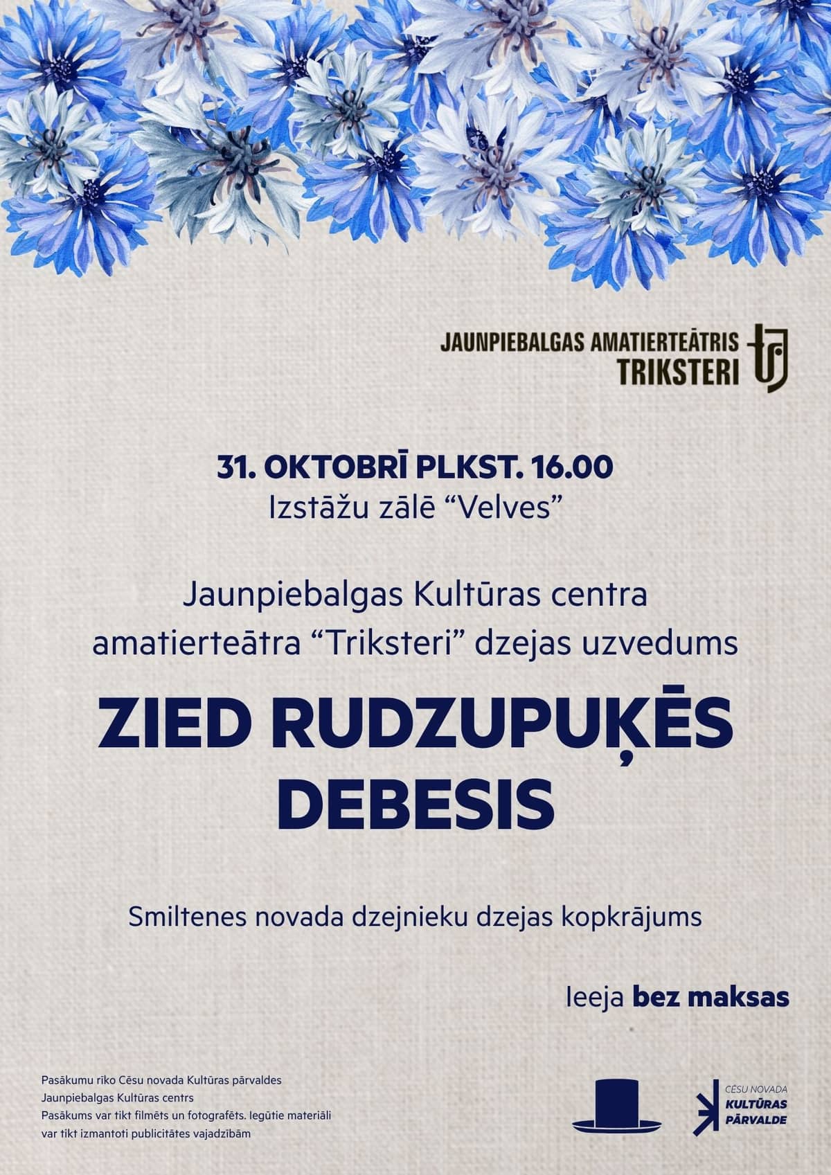 Mėgėjų teatro "Triksteri" poezijos spektaklis "Zied rudzupuķēs debesis"