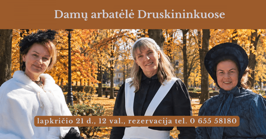 Damų arbatėlė Druskininkuose