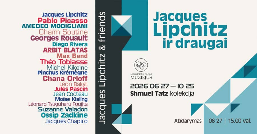 Paroda „Jacques Lipchitz ir draugai“