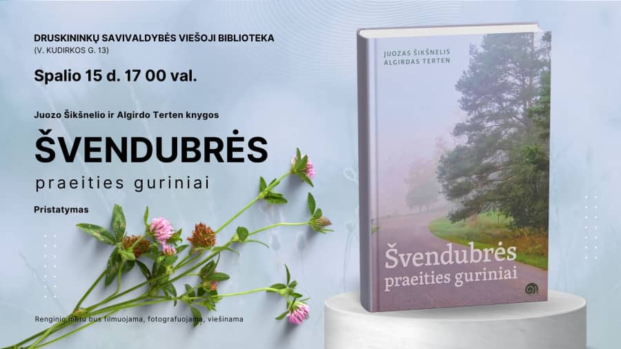 Knygos „Švendubrės praeities guriniai“ pristatymas