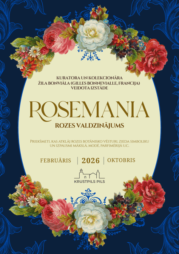 Paroda „Rosemania/Rožių žavesys“ Krustpilio pilyje