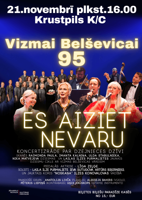 Vizmai Belševicai 95. Koncertinis spektaklis Krustpilio kultūros centre