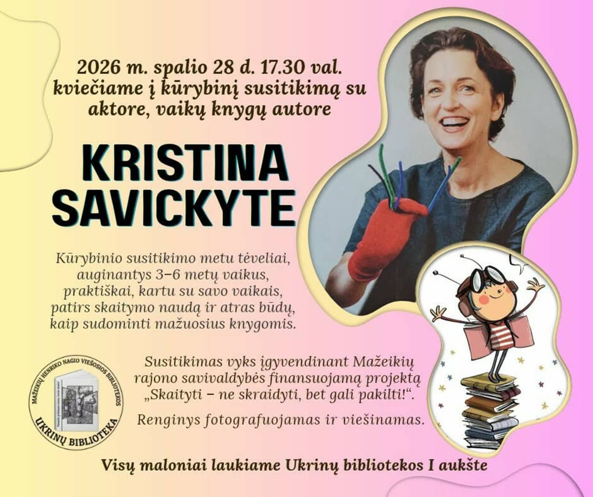 Susitikimas su vaikų knygų autore KRISTINA Savickyte