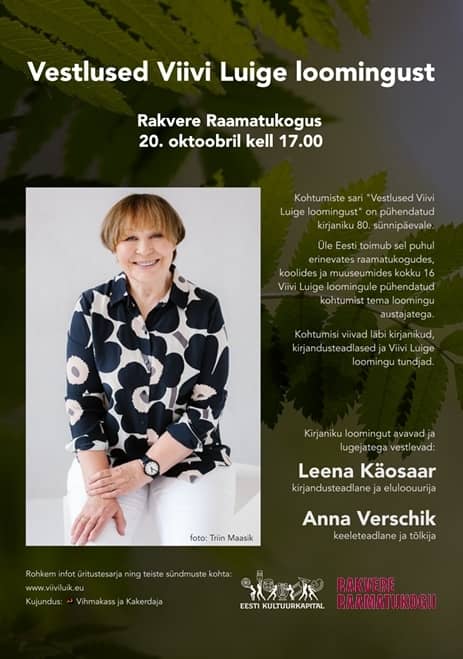 Pokalbiai apie Viivi Luik kūrybą