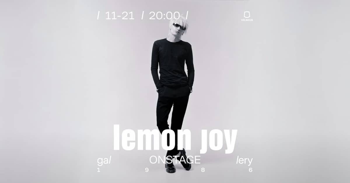 LEMON JOY / 11.21 / gallery onstage