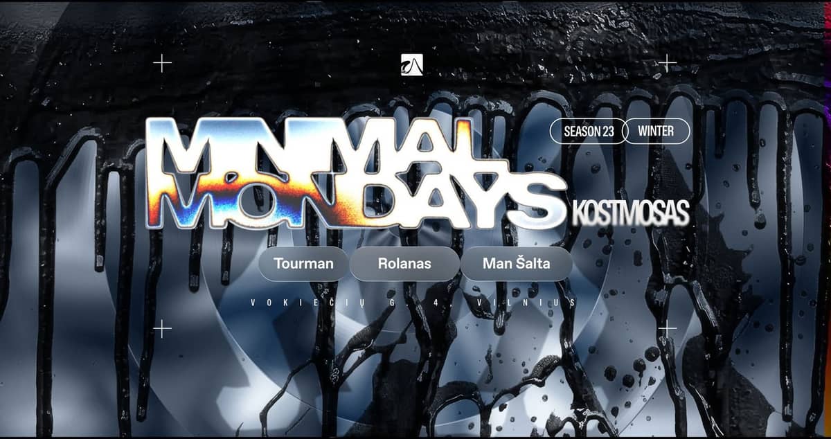 Mondays: Tourman, Rolanas, Man Šalta