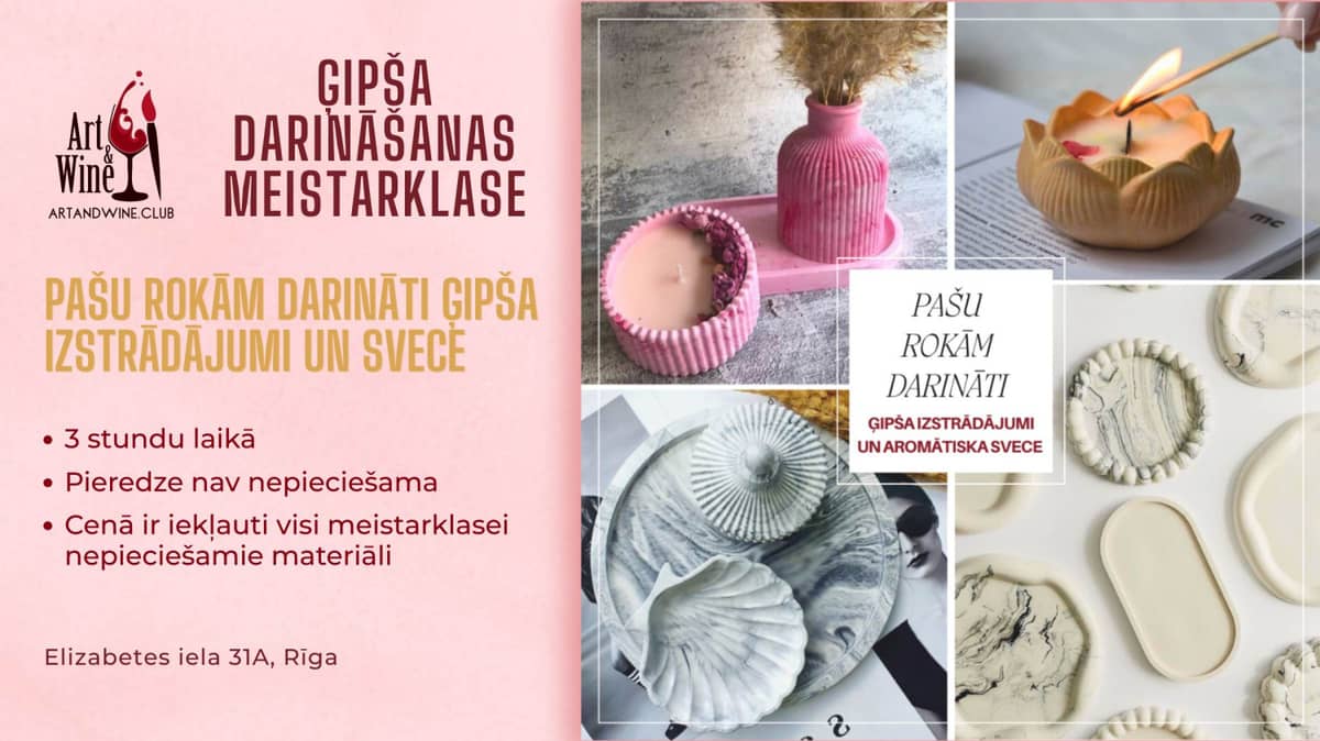 Art&Wine kūrybinė meistriškumo pamoka: savo rankomis pasigaminkite „Gipso dirbinius ir aromatingą žvakę“