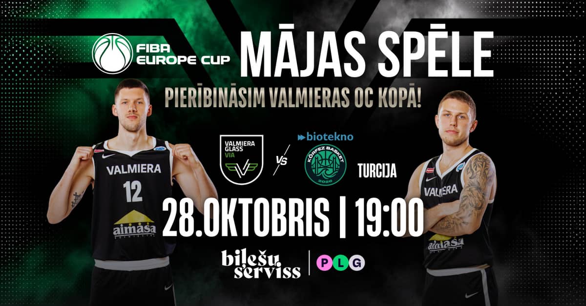 FIBA Europe Cup namų rungtynės: VALMIERA GLASS VIA prieš Biotekno Körfez Basket (Turkija)