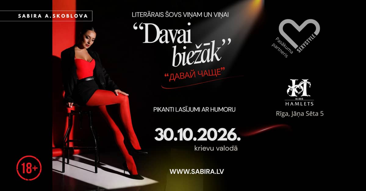Literatūrinis šou jam ir jai 18+ „Davai biežāk“ rusų kalba