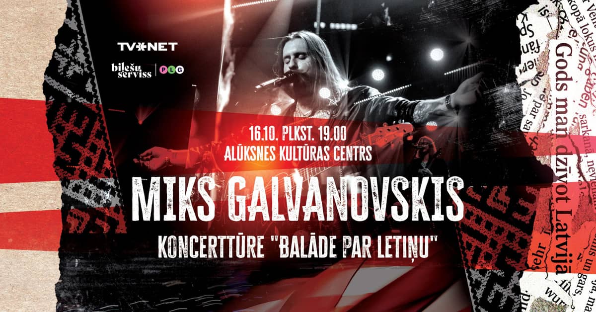 Miks Galvanovskis – „Baladė apie latvį“