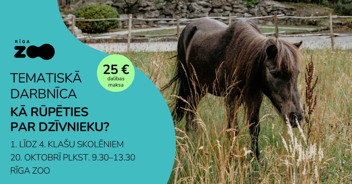 Teminė diena Rygos zoologijos sode – „Kaip rūpintis gyvūnais?“