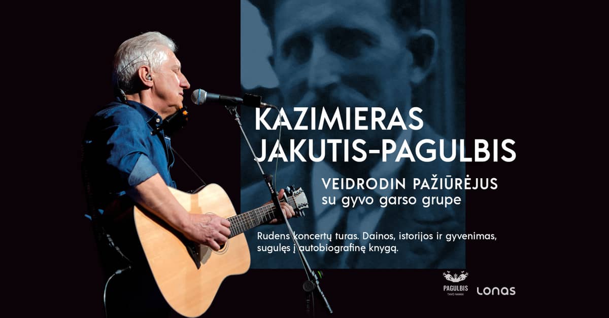 Kazimieras Jakutis / Koncertinis turas ''Veidrodin pažiūrėjus'' | Skuodas