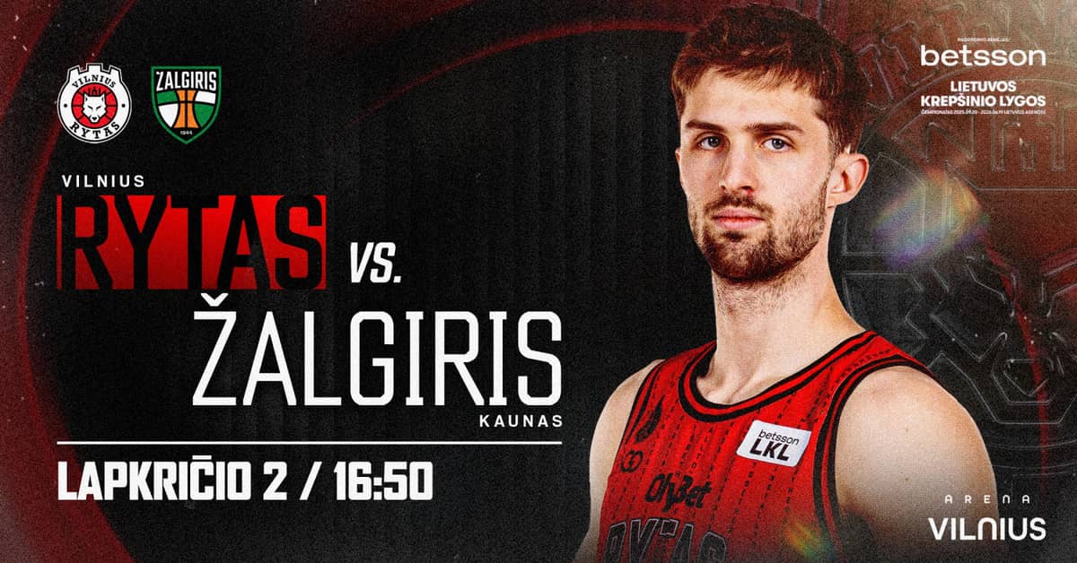 LKL: Vilniaus ''Rytas'' - Kauno ''Žalgiris''