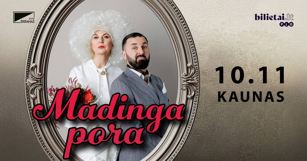 NIJOLĖ NARMONTAITĖ IR ARNAS ŠVILPAUSKAS ''MADINGA PORA'' | Kaunas